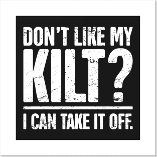 Don't Like My Kilt? | Funny Renaissance Festival Design Posters and Art